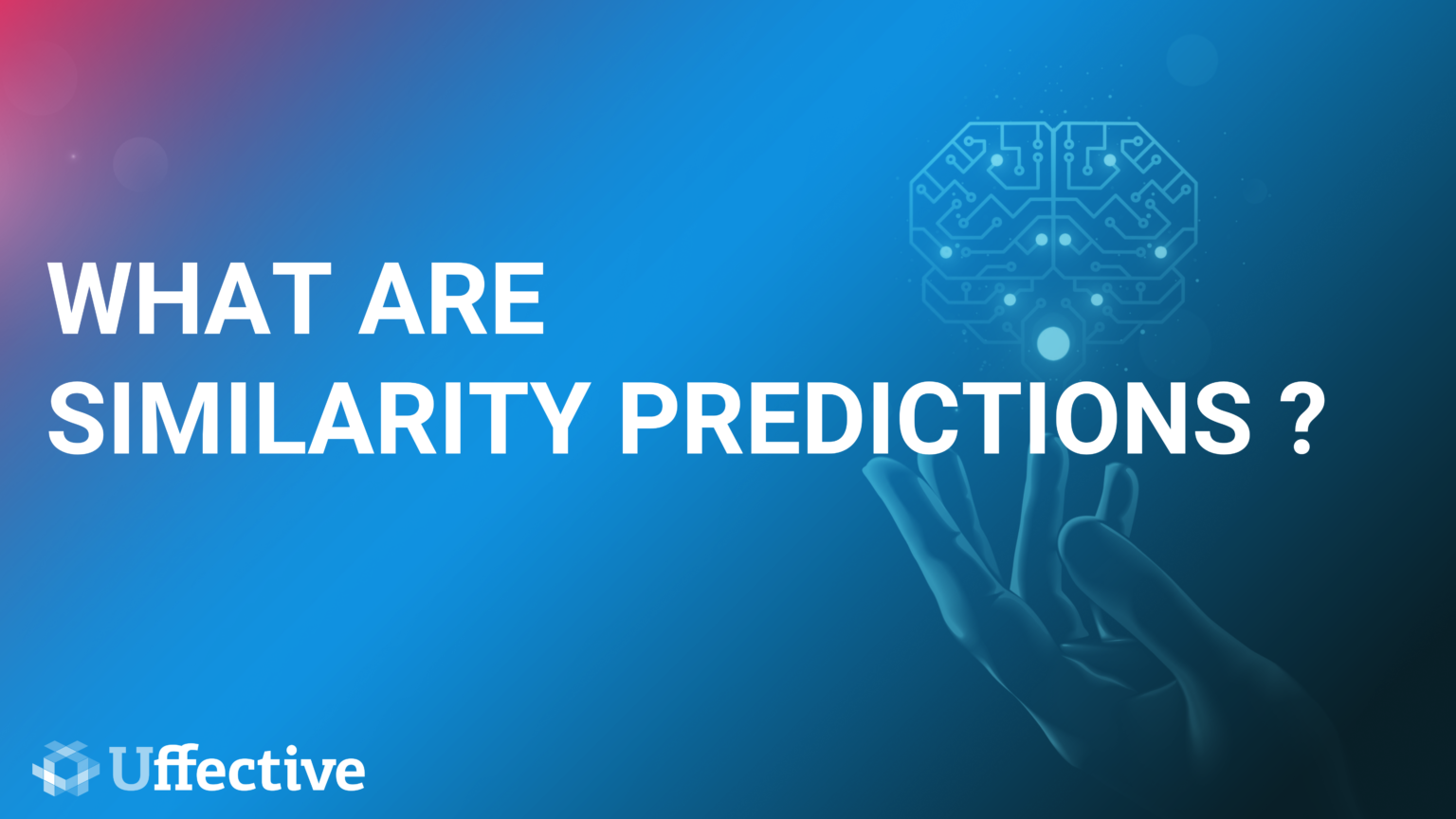 Machine Learning – Similarity Learning – Uffective